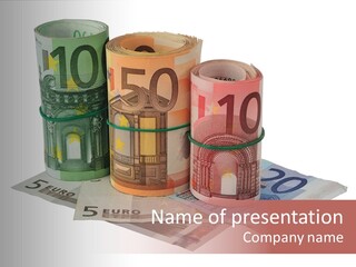 European Roll Euro PowerPoint Template