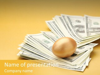 A Pile Of Money With An Egg On Top Of It PowerPoint Template