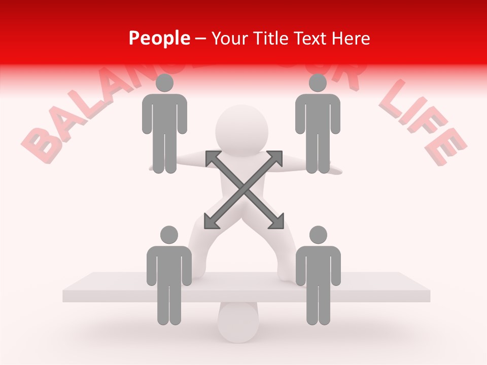 A Person Standing On Top Of A Table With The Words Balance Your Life PowerPoint Template
