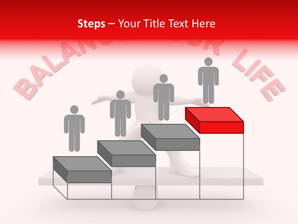 A Person Standing On Top Of A Table With The Words Balance Your Life PowerPoint Template