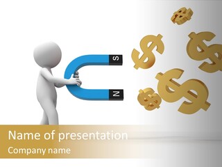 A Person Pushing A Magnet With Dollar Signs Coming Out Of It PowerPoint Template