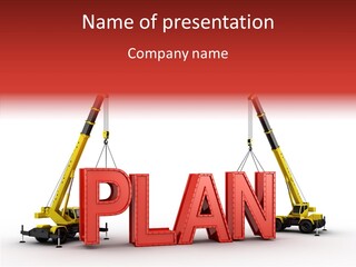 A Crane Is Lifting The Word Plan Out Of The Ground PowerPoint Template
