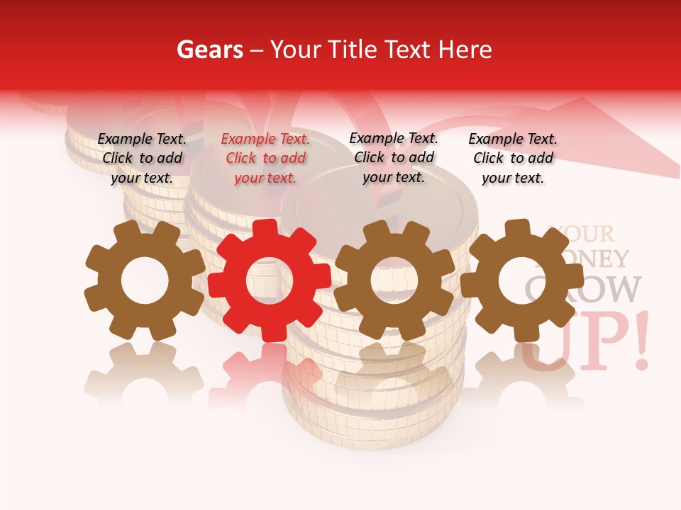 A Row Of Stacks Of Coins With A Red Arrow Pointing Up PowerPoint Template
