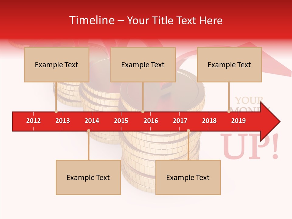 A Row Of Stacks Of Coins With A Red Arrow Pointing Up PowerPoint Template