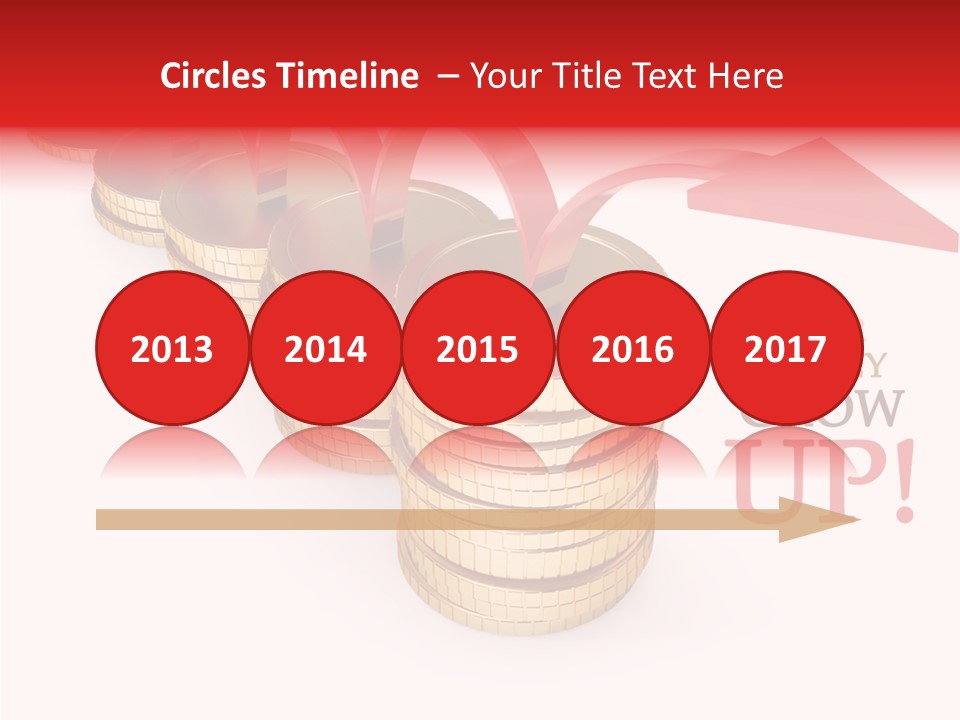 A Row Of Stacks Of Coins With A Red Arrow Pointing Up PowerPoint Template