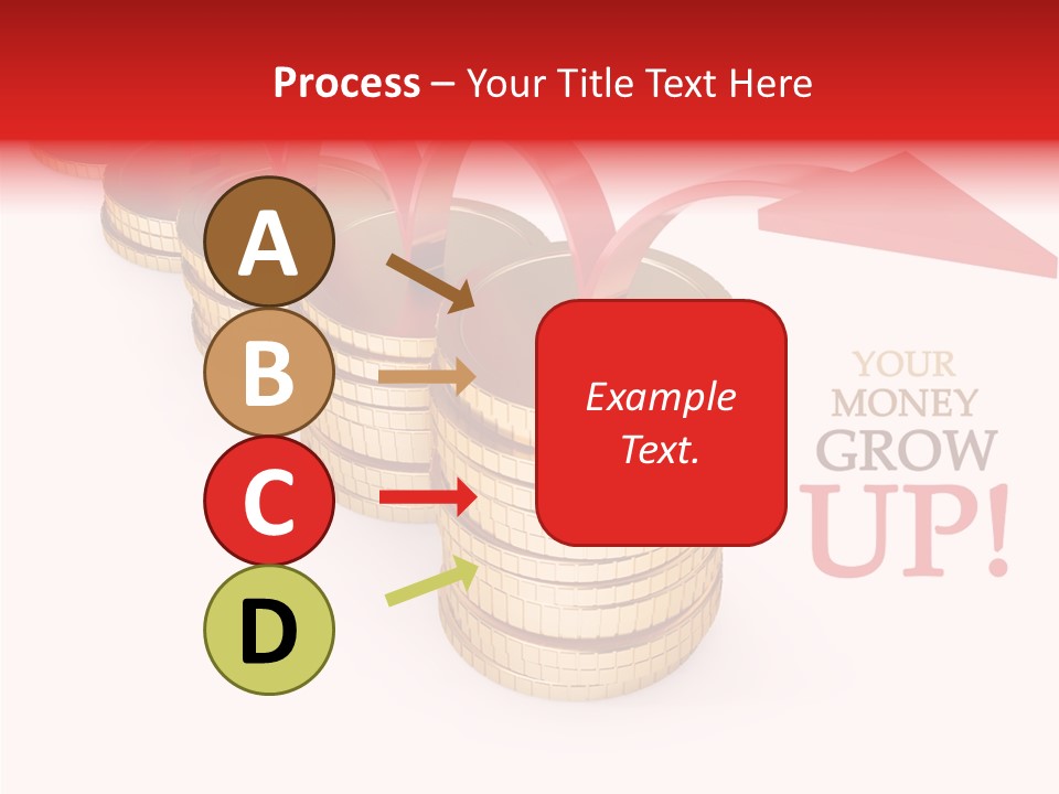 A Row Of Stacks Of Coins With A Red Arrow Pointing Up PowerPoint Template