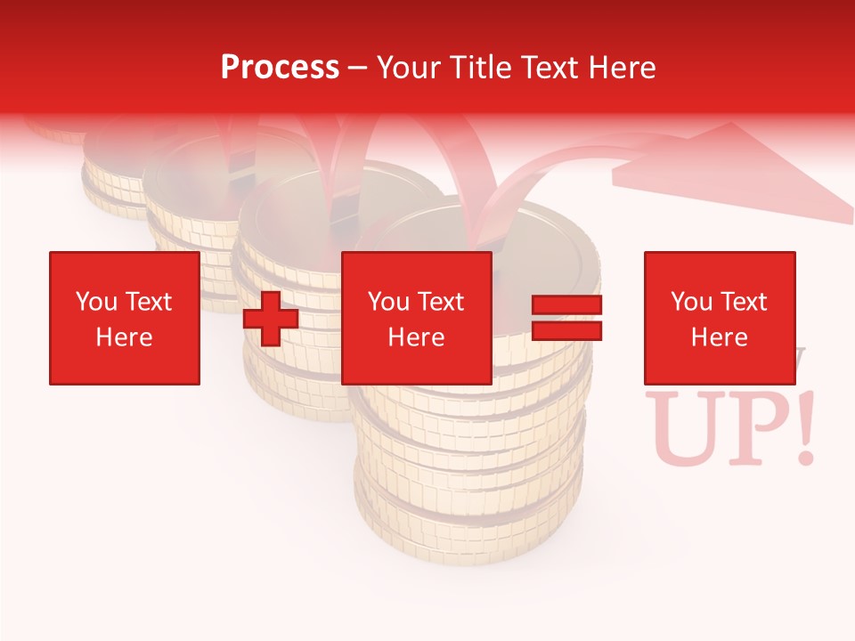 A Row Of Stacks Of Coins With A Red Arrow Pointing Up PowerPoint Template