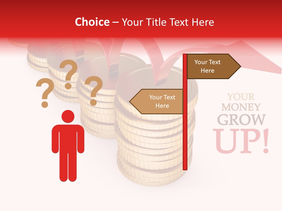 A Row Of Stacks Of Coins With A Red Arrow Pointing Up PowerPoint Template