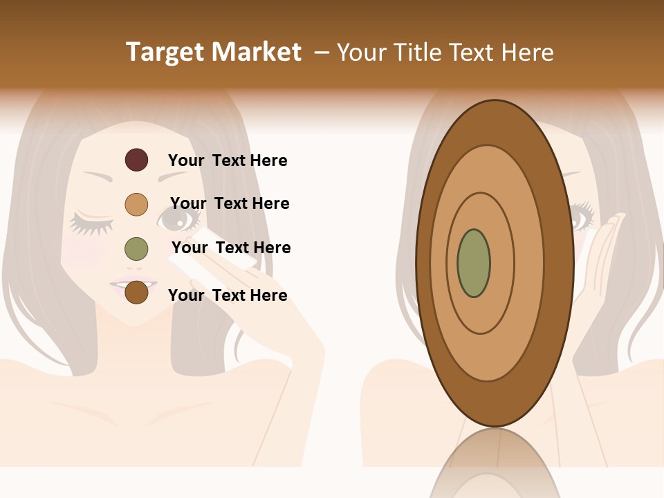 Women Who Care For Their Skin PowerPoint Template