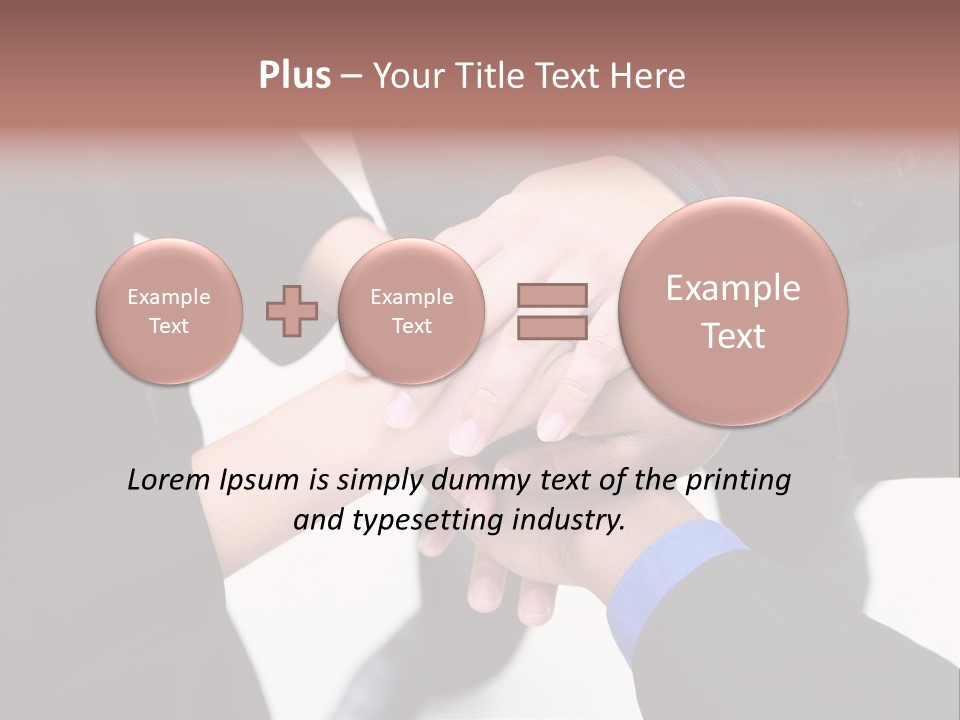 A Diverse Group Of Workers With Their Hands Together In Form Of Teamwork PowerPoint Template