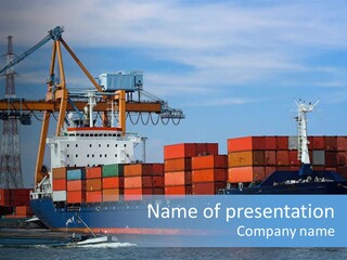 Large Container Ship In A Dock At Antwerp Harbor (Logos And Brandnames Systematically Removed) PowerPoint Template