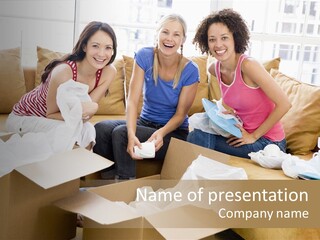 Three Girl Friends Unpacking Boxes In New Home Smiling PowerPoint Template