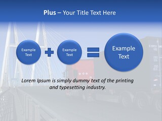 Blue-Red Truck Driving On Cable-Braced Bridge PowerPoint Template