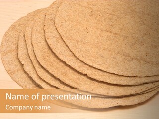 A Stack Of Whole Grain Tortillas. PowerPoint Template