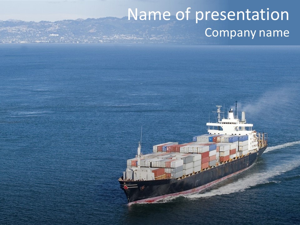 Ship With Containers Aerial View In San Francisco PowerPoint Template