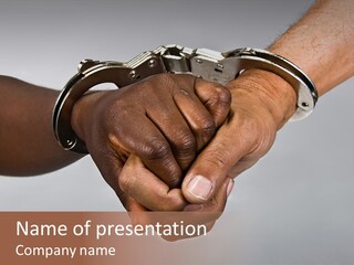 Handcuffed Hands, Revolution Comrades Or Hostage Situations Concept, African American, Hispanic Race. PowerPoint Template