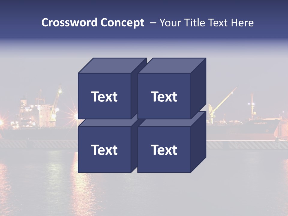 Freighter At The Dock Loading Stuff PowerPoint Template