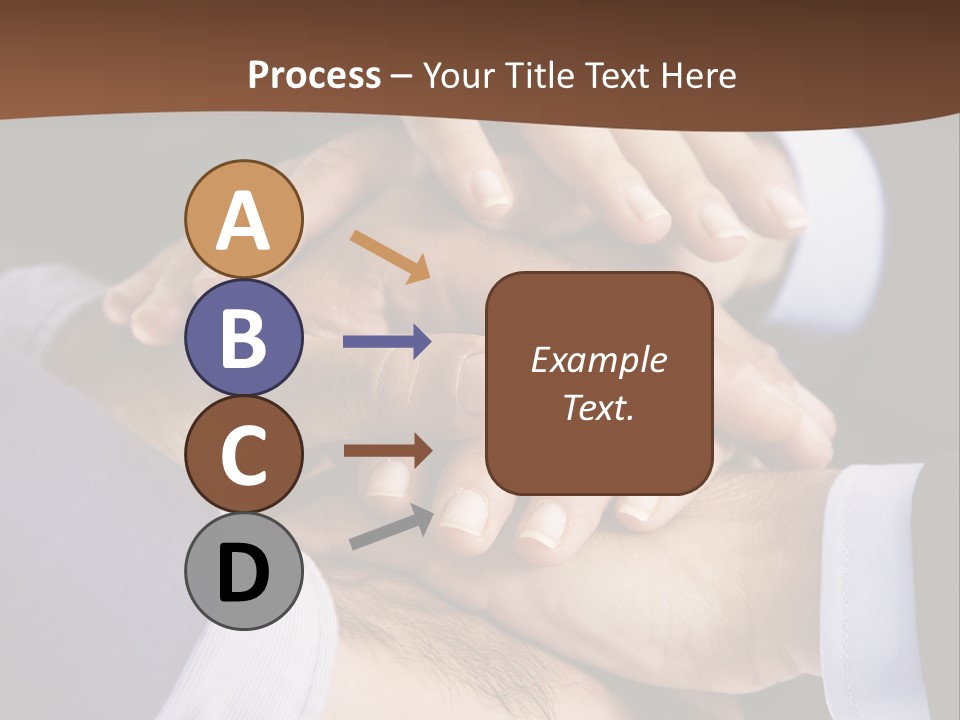Business People Putting Their Hands On Top Of Each Other PowerPoint Template