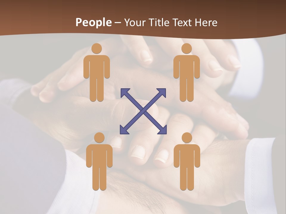 Business People Putting Their Hands On Top Of Each Other PowerPoint Template