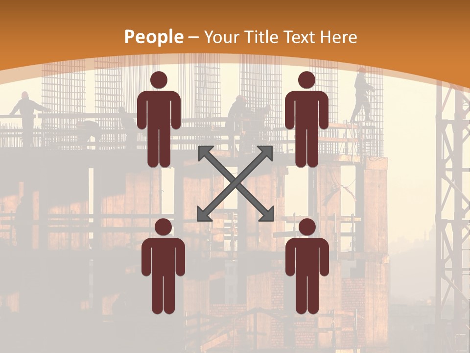 A Group Of People Standing On Top Of A Building Under Construction PowerPoint Template