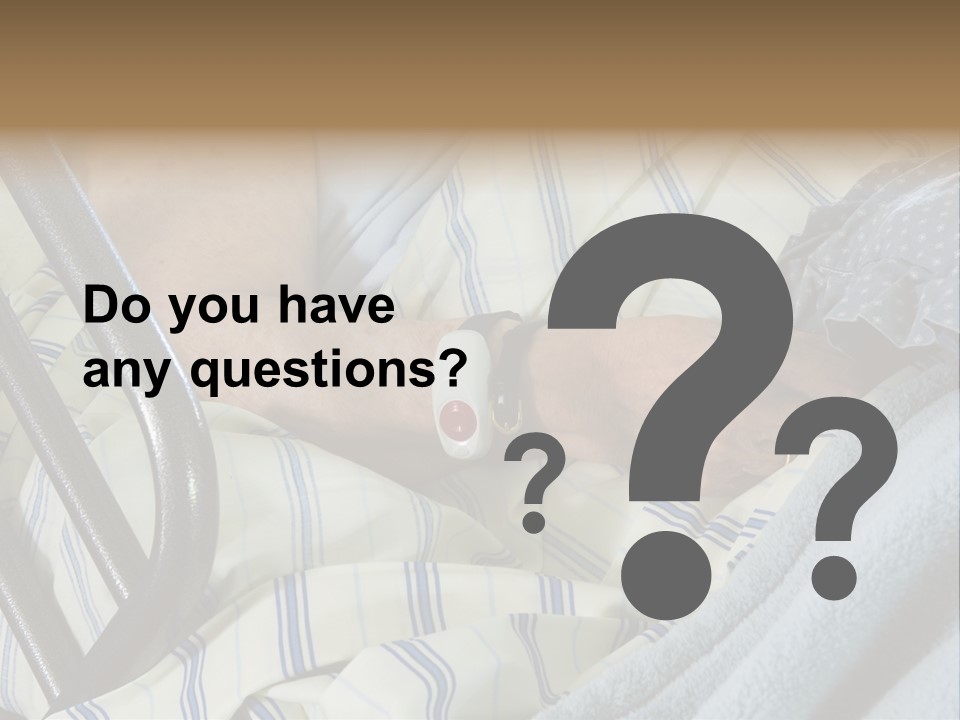 A Person Laying In A Hospital Bed With A Thermometer On Their Arm PowerPoint Template