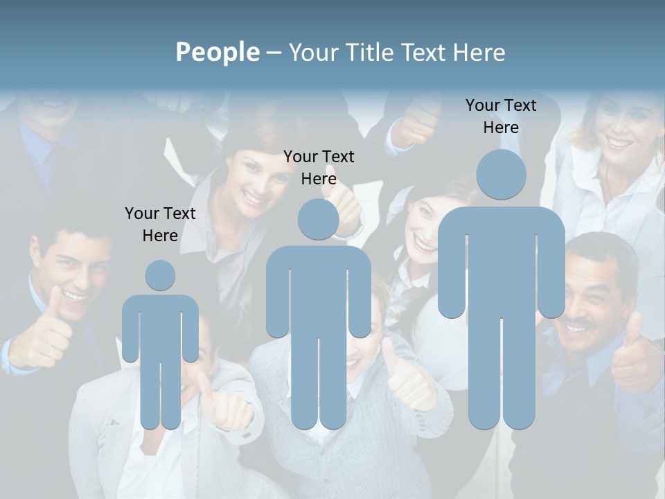 A Group Of Business People Giving Thumbs Up PowerPoint Template