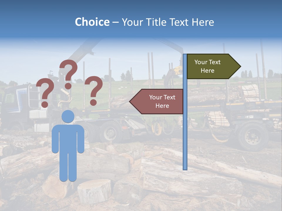 A Large Truck With Logs On The Back Of It PowerPoint Template