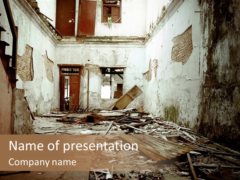 Destroy Disrepair Uninhabitable PowerPoint Template