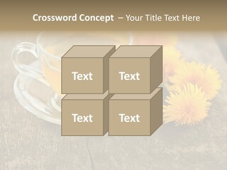 A Cup Of Tea With Dandelions On A Wooden Table PowerPoint Template