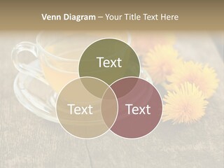 A Cup Of Tea With Dandelions On A Wooden Table PowerPoint Template