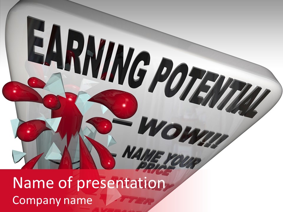 A Sign That Says Earning Potential Is Shown PowerPoint Template