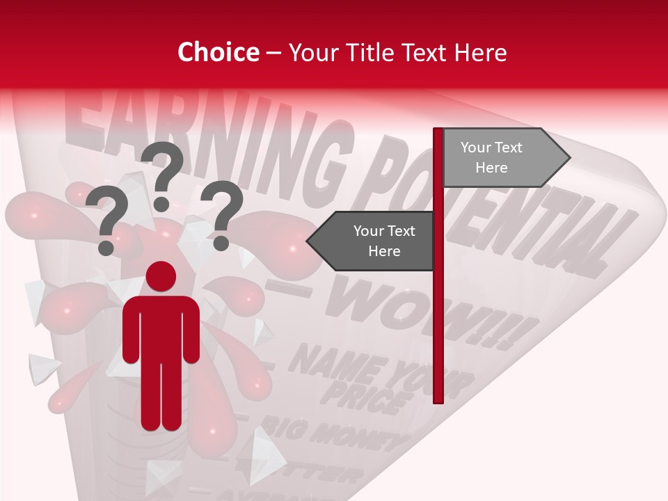 A Sign That Says Earning Potential Is Shown PowerPoint Template