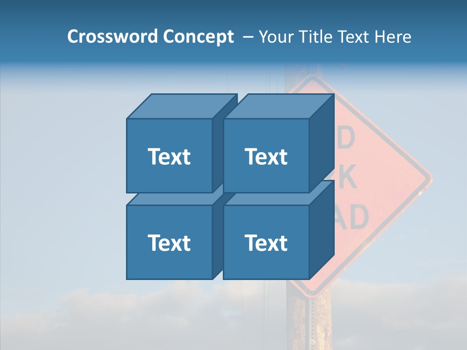Work Sign Outdoors PowerPoint Template