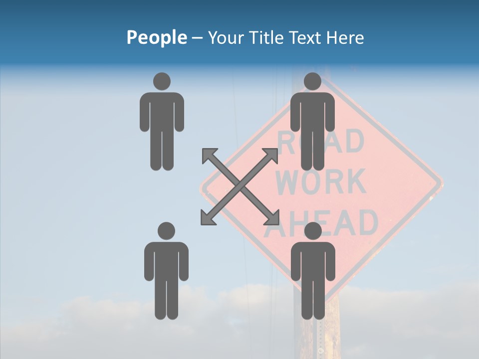 Work Sign Outdoors PowerPoint Template