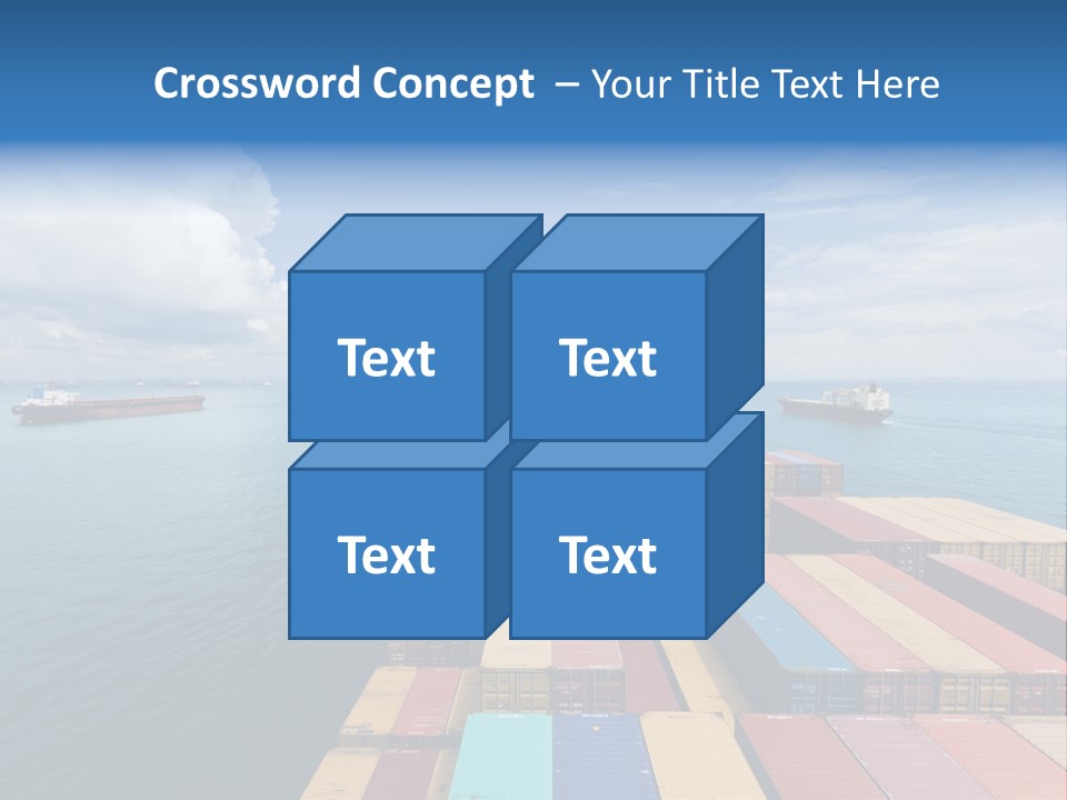 A Large Cargo Ship In The Middle Of The Ocean PowerPoint Template