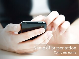 A Woman Holding A Smart Phone In Her Hands PowerPoint Template