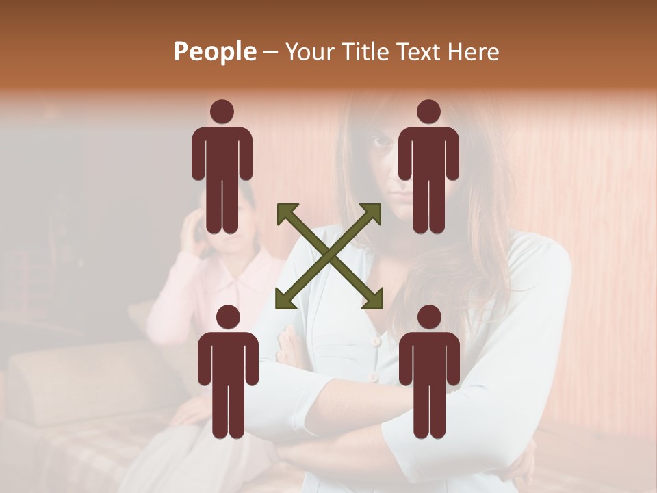 A Woman With Her Arms Crossed Standing In Front Of A Woman Sitting On A Couch PowerPoint Template