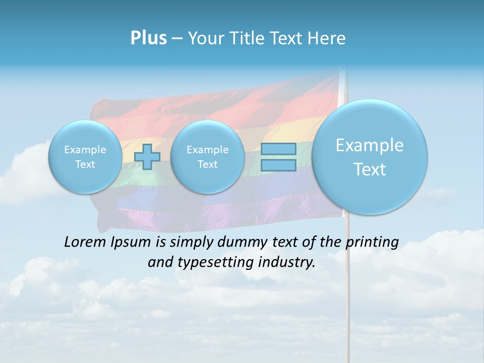 A Rainbow Flag Is Flying In The Sky PowerPoint Template