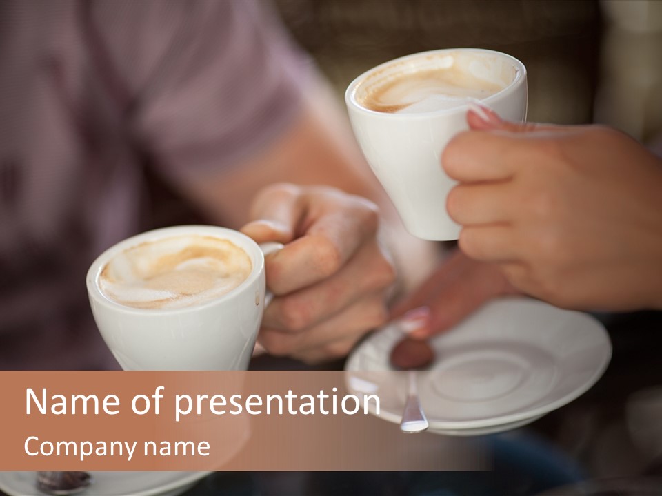 A Couple Of People Holding Cups Of Coffee PowerPoint Template