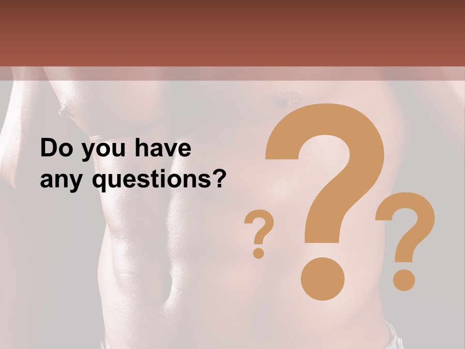 A Man With No Shirt Is Posing For A Picture PowerPoint Template
