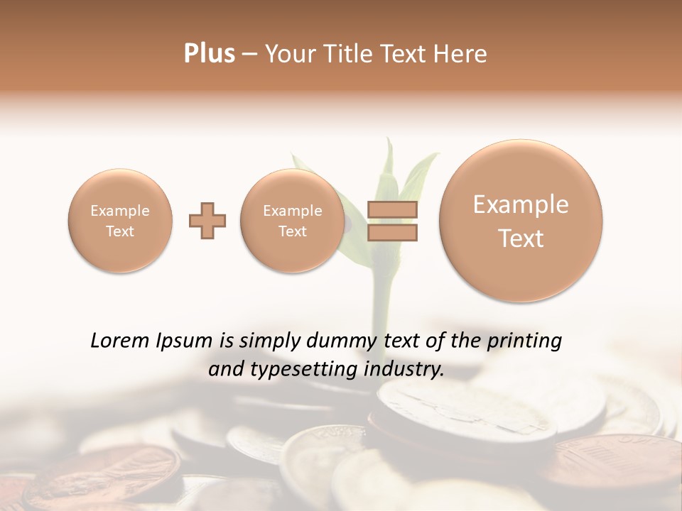 A Plant Sprouting Out Of A Pile Of Coins PowerPoint Template