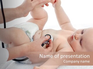 A Baby Being Examined By A Doctor With A Stethoscope PowerPoint Template