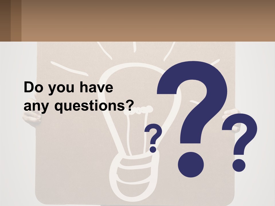 A Person Holding A Sign With A Light Bulb On It PowerPoint Template