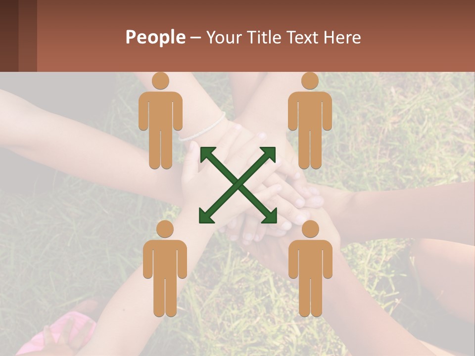 A Group Of People Putting Their Hands Together PowerPoint Template
