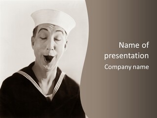 A Black And White Photo Of A Sailor Making A Funny Face PowerPoint Template