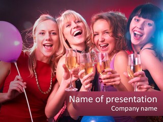 A Group Of Women Holding Wine Glasses And Balloons PowerPoint Template