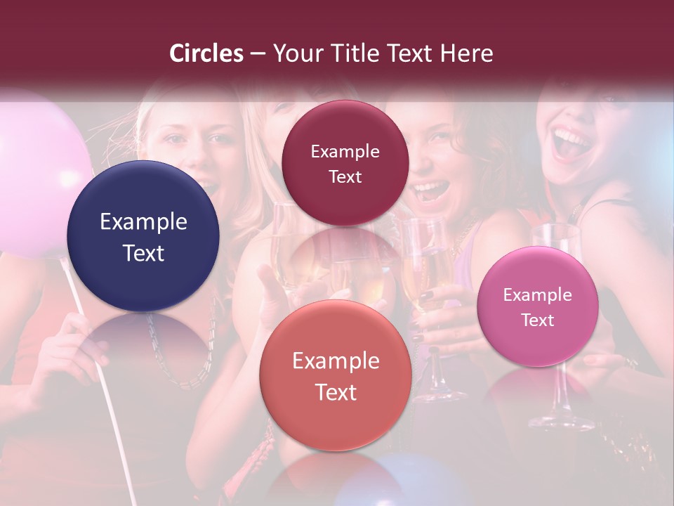 A Group Of Women Holding Wine Glasses And Balloons PowerPoint Template