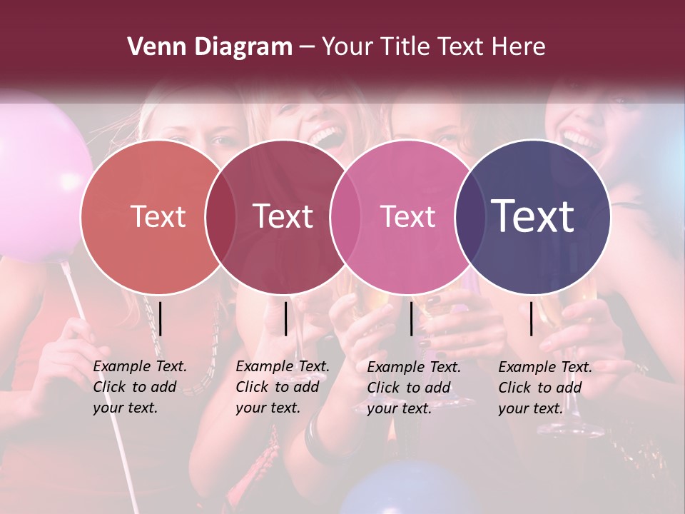 A Group Of Women Holding Wine Glasses And Balloons PowerPoint Template