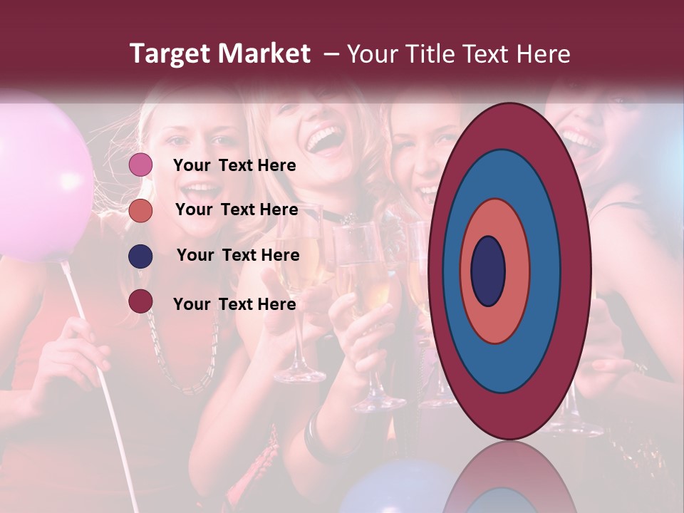 A Group Of Women Holding Wine Glasses And Balloons PowerPoint Template