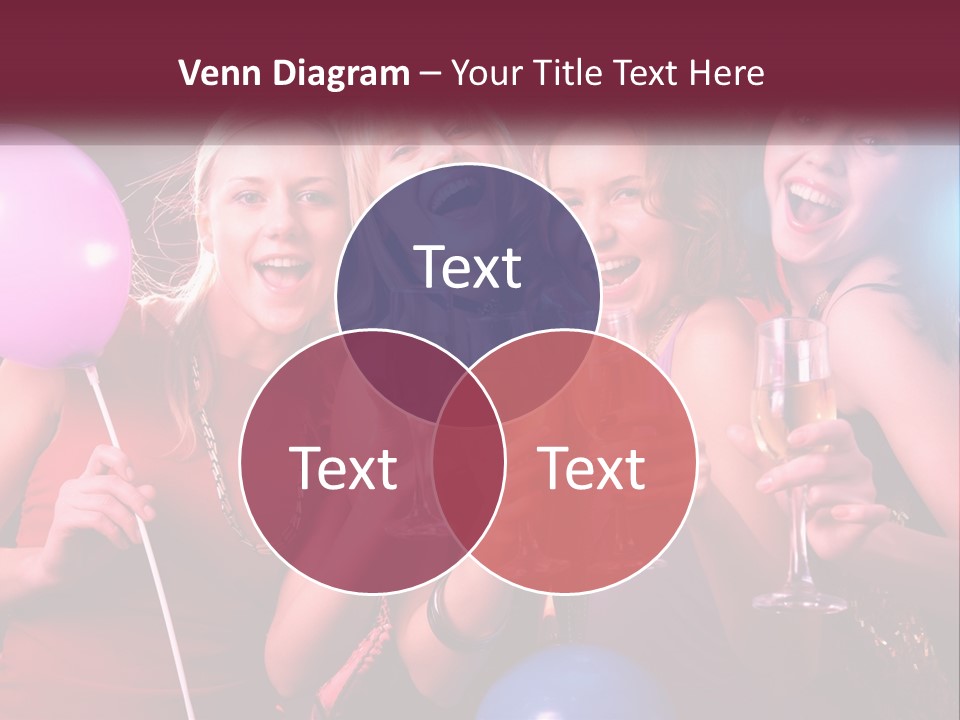 A Group Of Women Holding Wine Glasses And Balloons PowerPoint Template